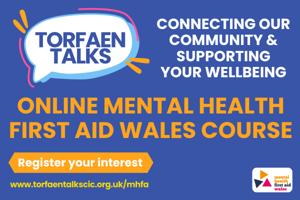 Become a Mental Health First Aider with Torfaen Talks CIC