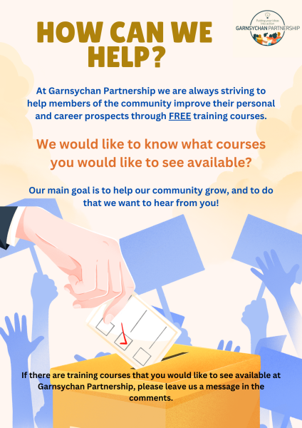 What training courses would you like to access at Garnsychan Partnership?
